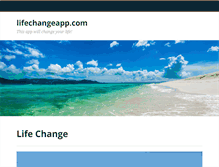 Tablet Screenshot of lifechangeapp.com
